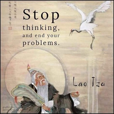 Lao Tzu Quotes Wisdom, Taoism Quotes, Lao Tsu, Zen Proverbs, Chinese Wisdom, Lao Tzu Quotes, Buddha Quotes Life, Zen Quotes, Tao Te Ching