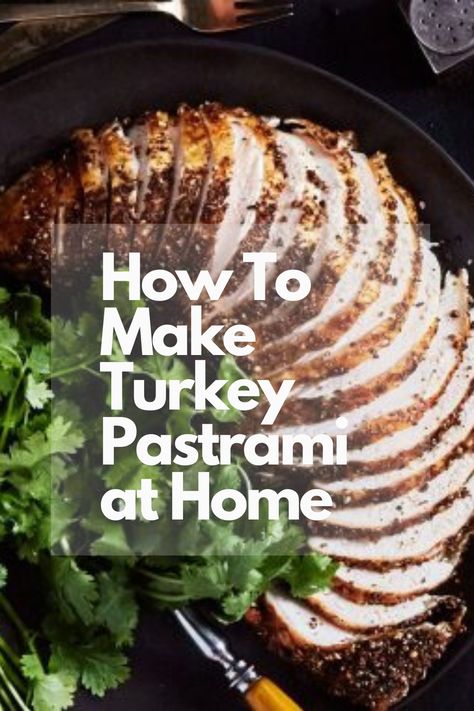 Homemade Turkey Pastrami Recipe, Pastrami Brine Recipe, Turkey Pastrami Recipe, Pastrami Recipes, Diy Deli, Luncheon Meat Recipe, Turkey Pastrami, Diy Sausage, Deli Meat Recipes