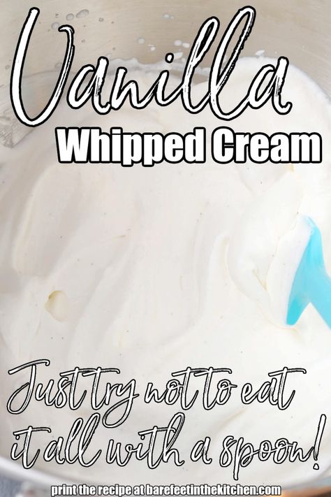 How to Make Homemade Whipped Cream Home Made Vanilla, Sweet Spreads, Homemade Whipped Cream Recipe, Dessert Alternatives, Pancake Toppings, Family Desserts, Making Whipped Cream, Vanilla Whipped Cream, Whipped Cream Frosting