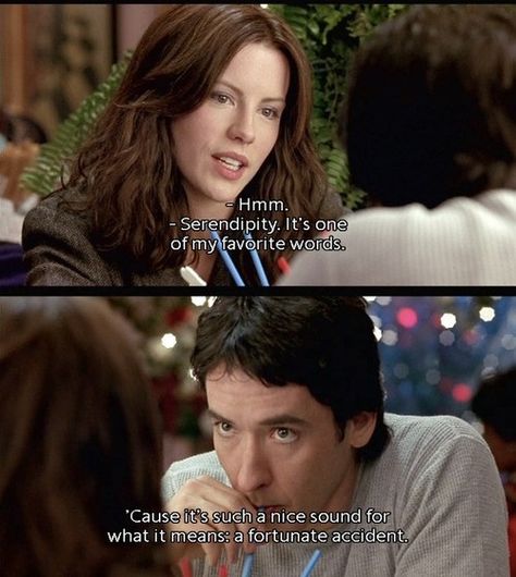 One of my favorite movies of all time - Serendipity. Movie quote - "Serendipity: a fortunate accident" :) Serendipity Movie, Best Movie Lines, Best Movie Quotes, Favorite Movie Quotes, I Love Cinema, Chick Flicks, Movies And Series, Movie Lines, Film Quotes