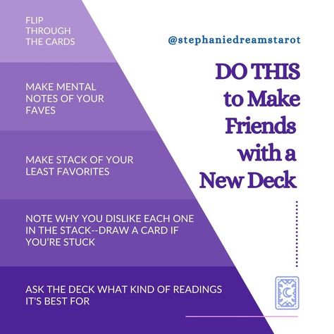 Got a new Tarot deck? Whoo! Here’s how to make sure your readings are the best they can be! To connect with a new Tarot deck, it's important to build a bond with it first. Here are some easy steps to make sure your readings are as powerful and accurate as possible. 1) Start by flipping through your cards and getting to know them, and making notes of your favorites. 2) You can also make a stack of your least favorites and make notes of what you dislike about each one. Draw a card if you’r... New Tarot Deck, Making Notes, Tarot Cards For Beginners, New Deck, Least Favorite, Tarot Deck, Tarot Spreads, Tarot Decks, Easy Steps