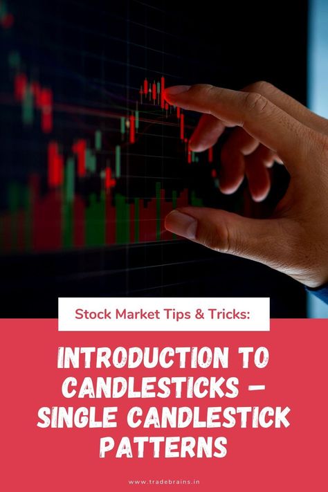 Introduction to Candlesticks - Single Candlestick Patterns Single Candlestick Patterns, Technical Trading, Stock Market Basics, Trade Finance, Investing Tips, Trading Quotes, Board Game Geek, Candlestick Patterns, Stock Market Investing