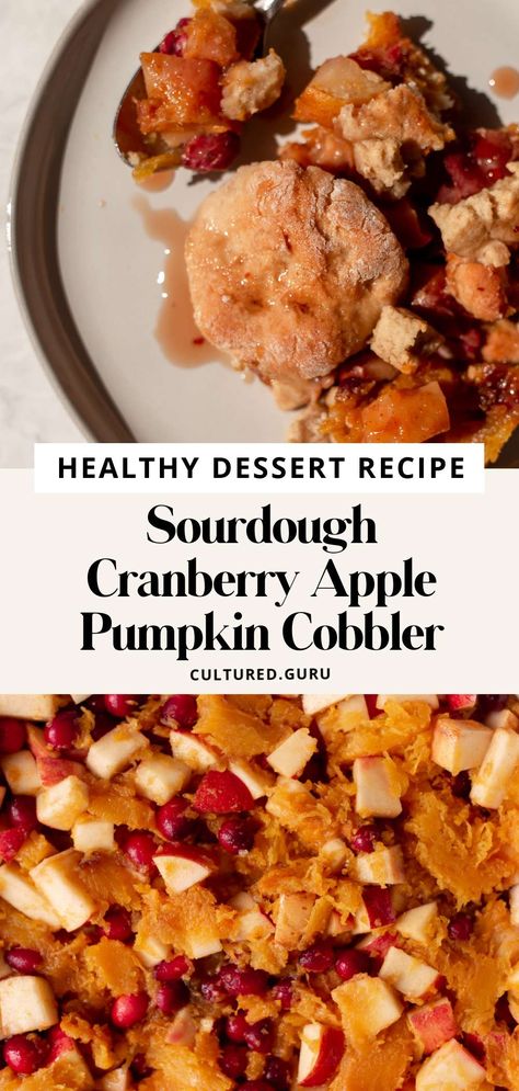 Sourdough Apple, Sourdough Pumpkin, Pumpkin Cobbler, Recipe For Fall, Pumpkin Syrup, Apple Pumpkin, Organic Bread, Pumpkin Cranberry, Apple Cobbler