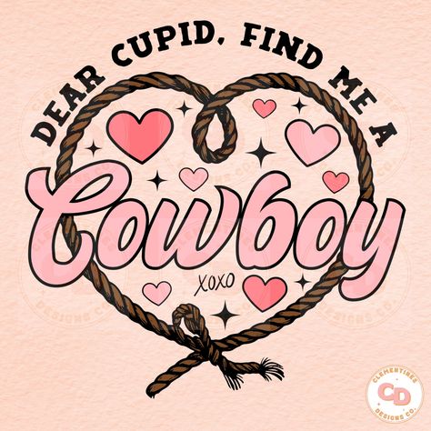 Cupid Cowboy Party, Western Valentine Wallpaper, Cowboy Valentines, Western Valentine, Cowgirl Quotes, Valentine Png, Valentines Day Png, Valentines Wallpaper, Happy Valentines