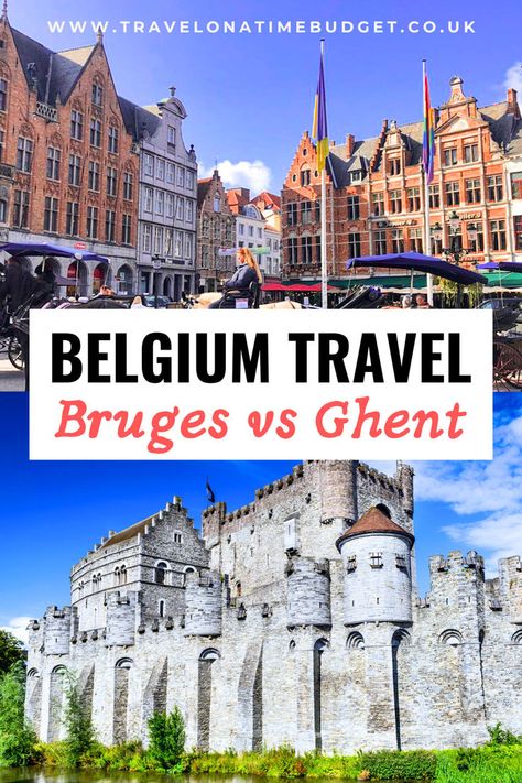 Two images: one of Bruges and one of Ghent Visiting Belgium, Belgium Itinerary, Time Budget, Amsterdam Itinerary, Visit Belgium, Bruges Belgium, Belgium Travel, Canal Boat, River Boat