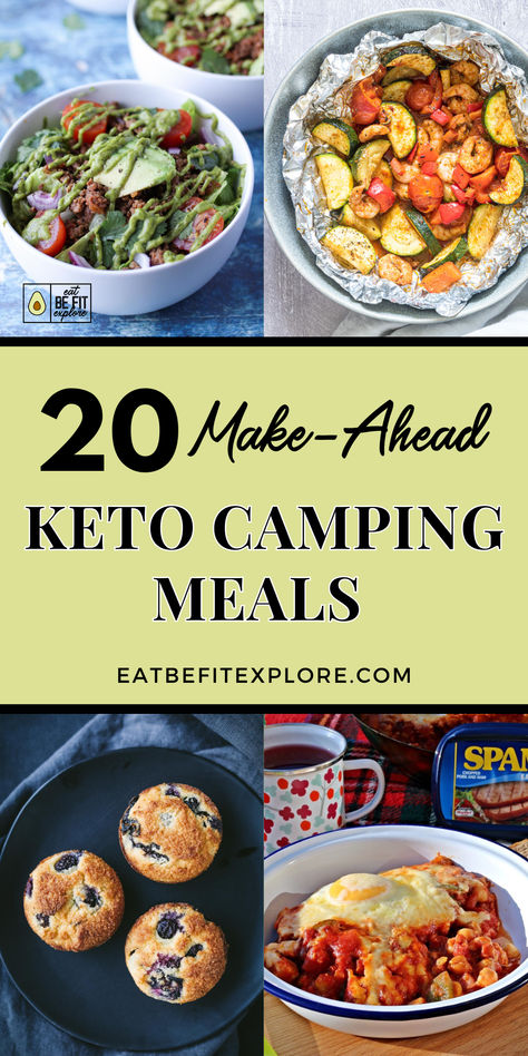 Graphic with 4  images of dishes and the title "20 Make-Ahead Keto Camping Meals" Keto Campfire Meals, Keto Camping Meals Make Ahead, Keto While Camping, Easy Keto Camping Meals, Camping Keto Meals, Keto Travel Meals, Easy Low Carb Camping Meals, Camping Meals Low Carb, Low Fodmap Camping Meals