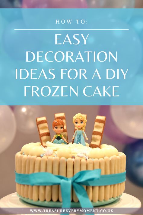 HOW TO: Easy Decoration Ideas for a DIY Frozen Cake | Treasure Every Moment Frozen Birthday Cake Diy Easy, Frozen Cake Easy, Diy Frozen Cake, Frozen Cake Designs, Easy Decoration Ideas, Cake Diy Easy, Cake Frozen, Frozen Decorations, White Chocolate Buttercream