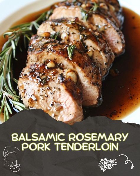 Luscious Recipes | Balsamic Rosemary Pork Tenderloin | Facebook Pork Tenderloin Side Dishes, Pork Tenderloin Sides, Rosemary Pork Tenderloin, Roasted Pork Tenderloin Recipes, Balsamic Pork Tenderloins, Crockpot Pork Loin, Balsamic Beef, Roasted Pork Tenderloins, Savory Herb