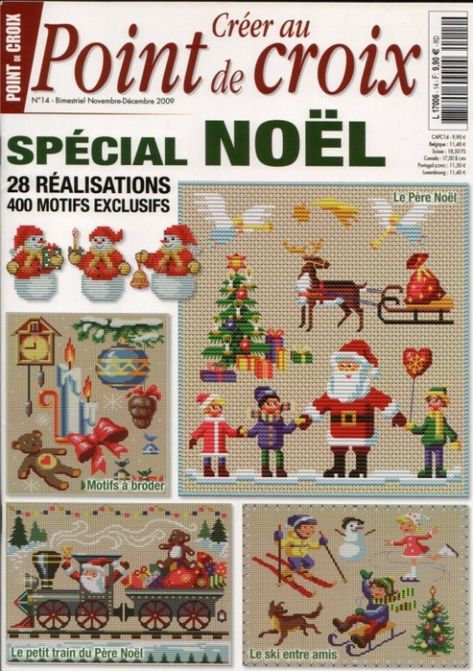 Gallery.ru / Фото #1 - Point de Croix 2009 14 Special NOEL - Ulka1104 Cross Stitch Magazines, Xmas Cross Stitch, Winter Cross Stitch, Cross Stitch Christmas Ornaments, Cross Stitch Books, Embroidery Book, Cross Stitch Bookmarks, Mini Cross Stitch, Stitch Book