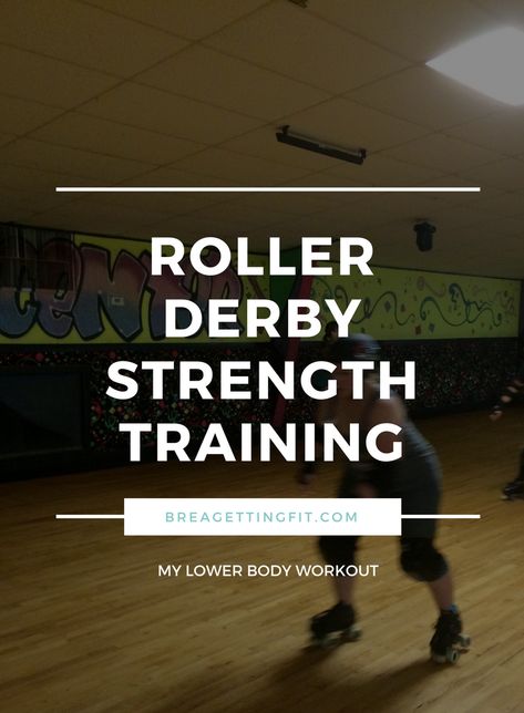 Lower Body Roller Derby Workout | BREA Getting Fit Roller Derby Workout, Roller Derby Drills, Roller Skates Workout, Roller Derby Skates, Roller Derby Girls, Body Roller, Quad Roller Skates, Derby Girl, Getting Fit