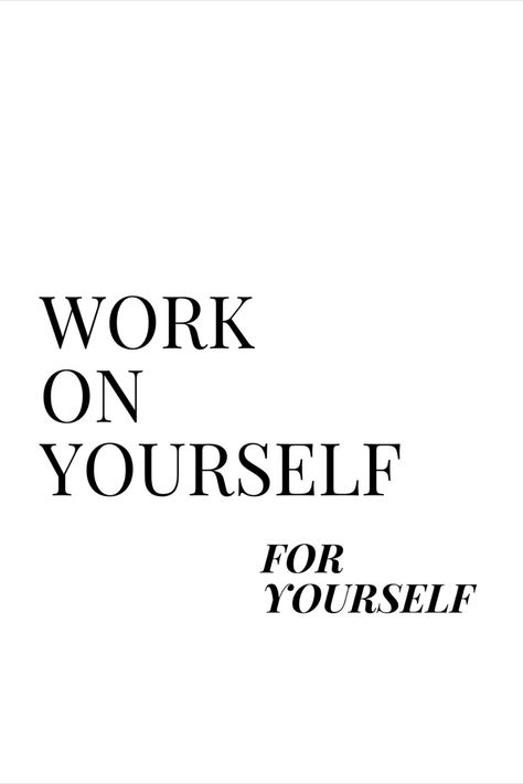 work on yourself, for yourself, wallpaper, self care, self love, white, wallpaper ideas, black and white wallpaper, motivation, inspiration, health, love, success White Wallpaper Motivation, Self Motivation Wallpaper, Self Motivation Wallpaper Aesthetic, White Vision Board, Motivation Wallpaper Aesthetic, White Background Quotes, Study Hard Quotes, Euphoria Quote, Black And White Words