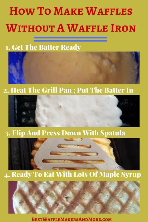 A step-by-step guide on how to make waffles without a waffle iron Waffles Without Waffle Maker, Make Waffles, Best Waffle Maker, Cheese Waffles, How To Make Waffles, Pancake Muffins, Delish Desserts, Crepe Maker, Kids Meal