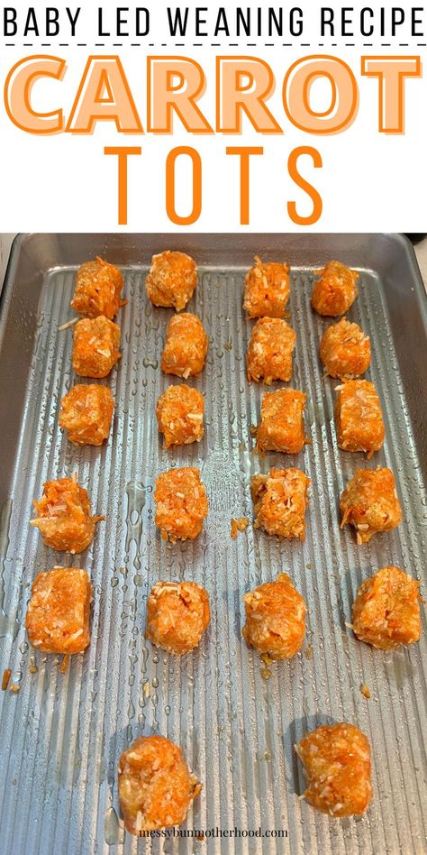 carrot tots Carrot Tots, Baby Led Weaning Recipe, Baby Carrot Recipes, Baby Lunch, Easy Baby Food, Recipes For Baby, Weaning Foods, Blw Recipes, Led Weaning Recipes