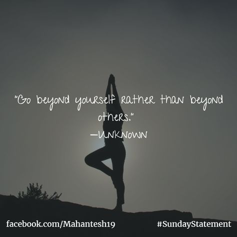 "Go beyond yourself rather than beyond others." —Unknown http://bit.ly/2k9mNsc via @Mahantesh19_ #Quotes #Inspiration #Yoga #MiB19 #Mahantesh #Biradar Yoga Nidra Quotes, Yoga Mat Quotes, Yoga Day Quotes, Pleasure Quote, World Yoga Day, Yoga With Adriene, Yoga Inspiration Quotes, Yoga Pictures, Everyday Quotes