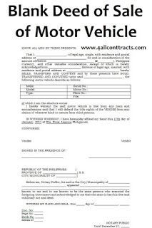 Exemple of Blank Deed of Sale of Motor Vehicle TemplateFind this exemple of blank deed of sale of motor vehicule in word format.Extract of this document : KNOW ALL MEN BY THESE PRESENTS: That I, , of legal age, single, with residence and postal address at for and in consideration of the amount of PESOS: (P ), Philippine Currency, and other valuable consideration, receipt of which Deed Of Sale Motorcycle, Deed Of Sale Of Motor Vehicle, Wedding Photography Contract Template, Cleaning Contracts, Wedding Photography Contract, Rent To Own Homes, Real Estate Contract, Real Estate Forms, Rental Agreement Templates