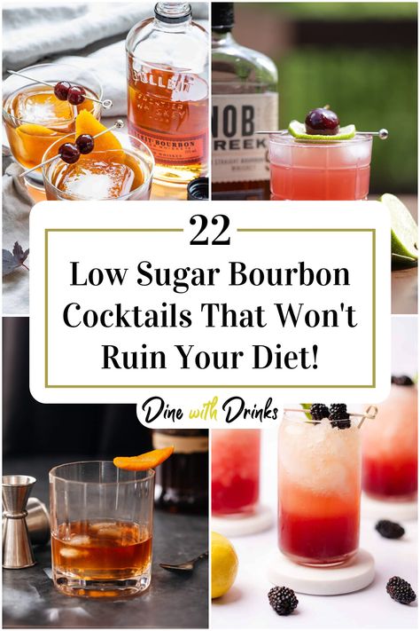 Collage of 4 low sugar bourbon cocktails. Healthy Whiskey Cocktails, Light Bourbon Cocktails, Bulleit Bourbon Cocktails, Bourbon Tea Cocktail, Burbon Drinks, Cocktails With Bourbon, Easy Bourbon Cocktails, Vanilla Cocktail, Low Sugar Drinks