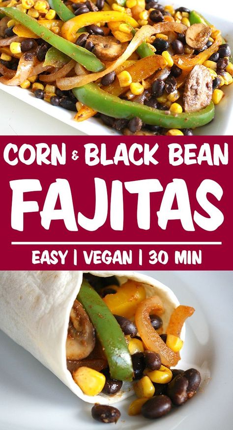 Black Bean Fajitas, Bean Fajitas, Fajitas Vegan, Vegan Weeknight Meals, Garden Grazer, Vegan Fajitas, Corn And Black Bean, Plant Based Diet Recipes, Meatless Dinner