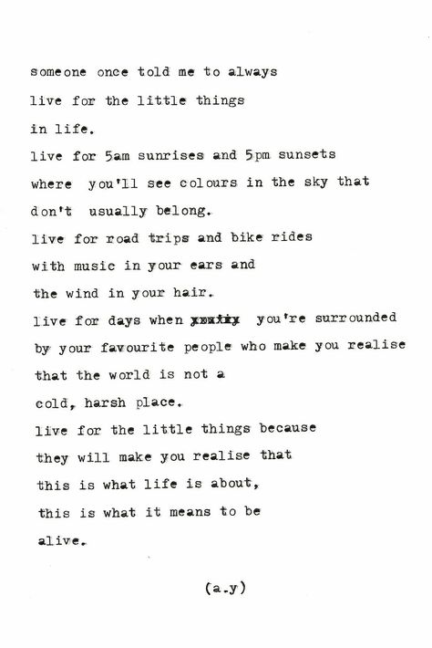 This is what it means to be alive Poetic Justice, Wonderful Words, The Little Things, Pretty Words, Typewriter, Daily Quotes, Great Quotes, Beautiful Words, Live Life