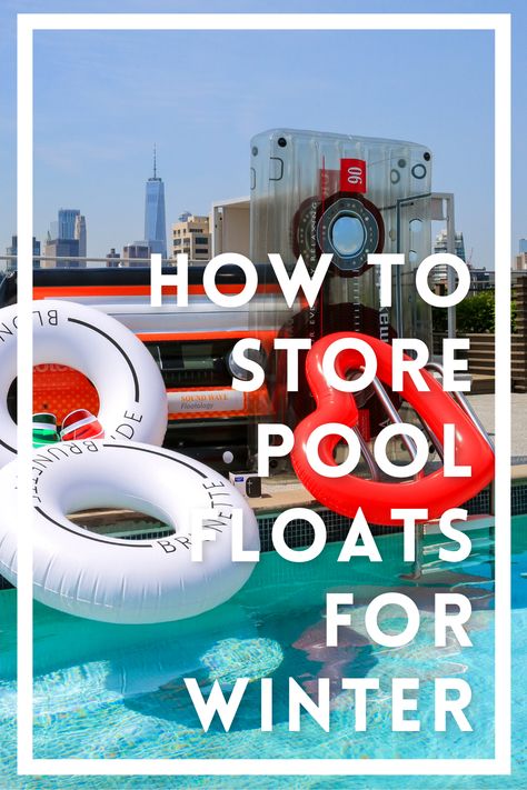 Do this to keep your floats fresh for next summer! Pool Toy Organization, Foam Pool Floats, Floating Tube, Pool Float Storage, Lake Floats, Inflatable Rafts, Pool Floaties, Swim Float, Winter Storage