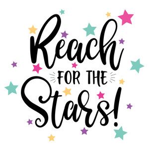 Reach For The Stars Quote, Teacher Tattoo, Teacher Tattoos, Testing Motivation, Cloud Quotes, Bee Decals, Motivation For Kids, Star Doodle, Silhouette Cameo Vinyl