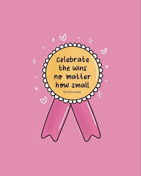 Celebrating Small Wins Quotes, Selfcare Checklist, Positive Daily Quotes, Winning Quotes, Team Motivation, Fibro Warrior, Fantastic Quotes, Small Wins, Positive Encouragement