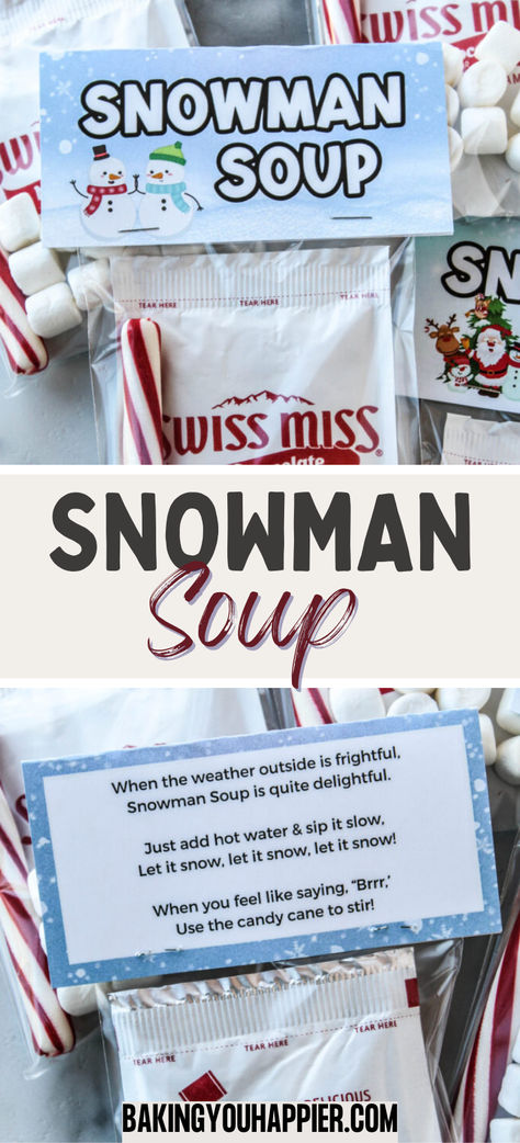 Snowman Party Favors, Snowman Poop Printable Free, Christmas Treats For Classroom, Snowman Soup Printables Free Bag Toppers, Snowman Soup Printables Free, Christmas Grams, Snowman Soup Printables, Snowman Food, Hot Chocolate Snowman