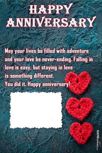 Hearts Happy Anniversary Wish With Name and Photo Happy Wedding Anniversary Message, Happy Anniversary Wife, Happy Wedding Wishes, Anniversary Wish, Best Anniversary Wishes, Happy Wedding Anniversary Quotes, Anniversary Quotes For Couple, Happy Wedding Anniversary Cards, Happy Anniversary Photos