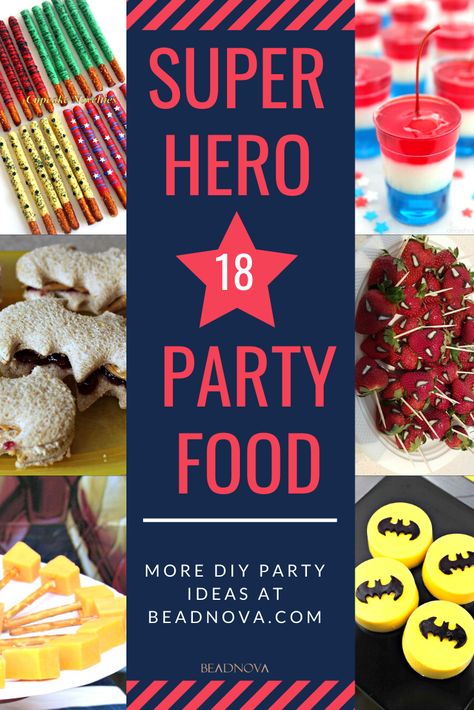 Scratching your head when it comes to what to serve at your kid's superheor party? Here are 18 easy party food ideas. Visit BEADNOVA.com for more kiddie party ideas. #diyPartyIdeas #SuperheroParty #ThemedKiddieParty #Beadnova Superhero Treats For Party, Marvel Birthday Party Food Ideas, Super Hero Snack Ideas, Superhero Birthday Party Food Ideas, Superhero Appetizers, Marvel Snacks Party Ideas, Super Hero Themed Snacks, Marvel Themed Birthday Party Food, Superhero Party Food Ideas