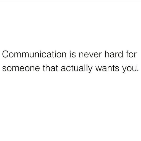 If You Cant Communicate Quotes, Bad Communication Quotes, No Communication Quotes, Communication Quotes, Dream Vision Board, Communication Is Key, Weird Stuff, 2025 Vision, Speak The Truth