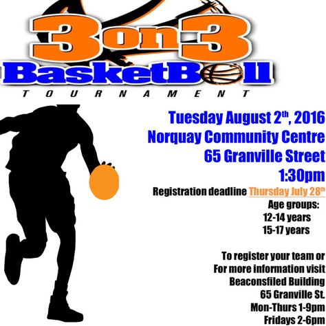 Norquay Community Centre Hosting Free 3on3 Basketball Tournament Aug 2   Norquay Community Centre has announced they are hosting a free 3on3 basketball tournament on Tuesday August 2 2016 at the club located at 65 Granville Street beginning at 1:30pm. Registration deadline Thursday July 28. The tourney is open to age groups 12-14 years and 15-17 years. To register your team or for more information visit:Beaconsfiled Building 65 Granville St. Mon-Thurs 1-9pm Fridays 2-6pm 3on3 Basketball Headline 3 On 3 Basketball Tournament, Granville Street, Basketball Information, Basketball Party, Community Centre, Basketball Tournament, Door Ideas, July 28, Emblem Logo