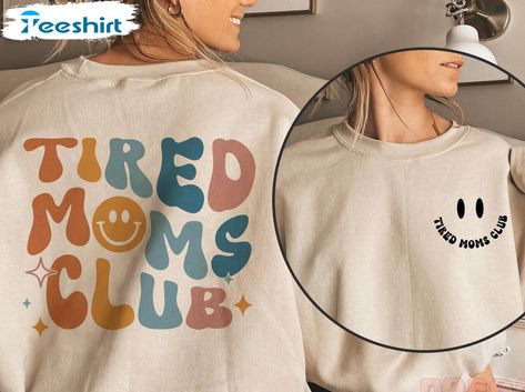 Tired Moms Club Sweatshirt Check more at https://goldenandhoodie.com/tired-moms-club-sweatshirt-9913/ Aunt Sweater, Auntie Sweatshirt, Groovy Tees, Birthday Gift Sister, Aunt Sweatshirt, Aunt Birthday Gift, Cool Aunt, Groovy Vibes, Aunt Birthday