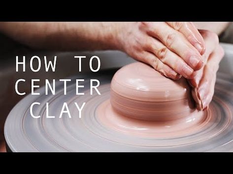 How to Center Clay — A Beginner's Guide - YouTube Pottery Techniques Tutorials, Pottery Wheel Beginners, How To Center Clay On Wheel, Wheel Throwing For Beginners, Centering Clay Pottery Wheel, Pottery Basics, Beginner Clay Projects, Pottery 101, Pottery Wheel Diy