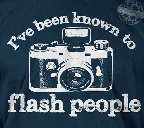 For all my photographer friends!!!!! Photographer Quotes, Jokes Photos, Funny Photography, Quotes About Photography, Gifts For Photographers, People Photography, New People, Retro Tshirt, Love Photography