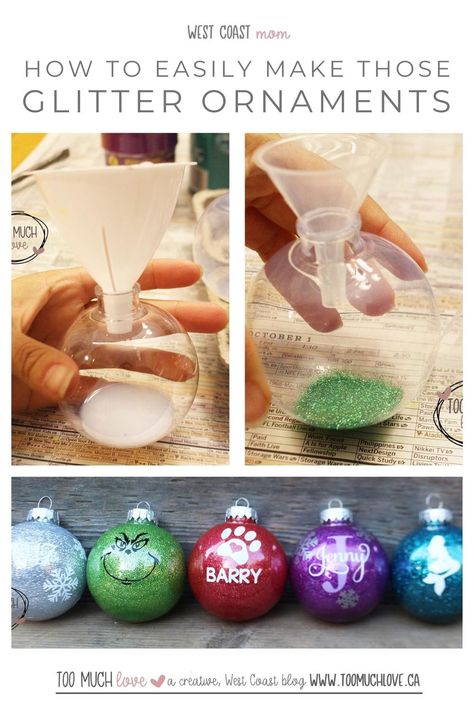 How to Easily Make Those Glitter Ornaments - Too Much Love Diy Ornament With Clear Balls, How To Make Your Own Christmas Ornaments, Glitter Light Bulb Ornaments Diy, Glitter Plastic Ornaments Diy, Clear Ornament Christmas Crafts, Clear Christmas Bulbs Ideas, Clear Ornament Filler Ideas, Diy Clear Ball Ornaments, Cricut Glass Ornaments