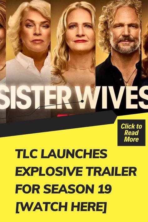 Reality,  Realityshow, Realitytv,TLC ,Sister Wives , Season 19 Kody Brown, Sister Wives, Family Drama, Worth It, Read More, Trailer, Product Launch, Drama, Screen