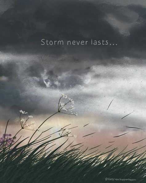 Storm never lasts… In The Middle Of The Storm Quotes, Storm Poem, After Every Storm There Is A Rainbow, You Cannot Withstand The Storm, Storms Dont Last Forever, Simple Frock Design, Simple Frocks, Kids Club, Our Life