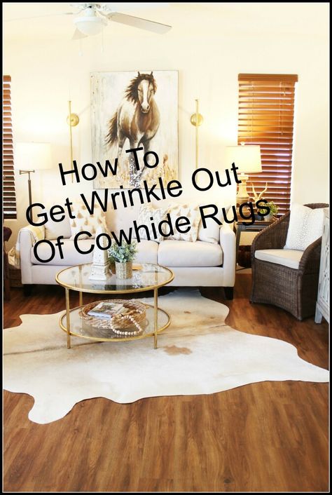 How To Get Wrinkles Out Of Cowhide Rugs - A Stroll Thru Life How To Style A Cowhide Rug, Cowhide Rug Living Room Farmhouse, Cow Hide Rug Living Room, Hide Rug Living Room, Luxury Lobby Design, Cowhide Rug Bedroom, Cowhide Rug Decor, Lobby Design Ideas, Bedroom Rugs Under Bed