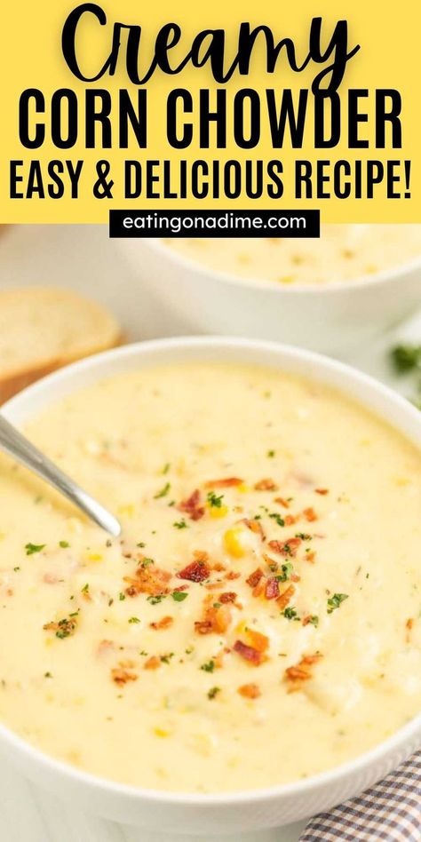 Corn Soup Recipes Easy, Homemade Corn Chowder, Easy Corn Chowder Recipe, Corn Chowder Crockpot, Best Corn Chowder Recipe, Cream Of Corn Soup, Chicken Corn Chowder Recipe, Easy Corn Chowder, Summer Corn Chowder