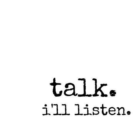 Good Listener Quote, Listener Quotes, Listen Aesthetic, Person Talking, Quotes Krishna, Talk To Me Quotes, Listening Quotes, Listening English, Im Listening