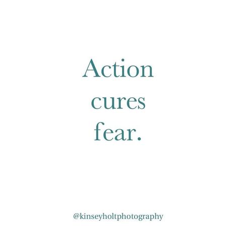 Taking Action Quotes Motivation, Action Motivation Quotes, I Take Action Towards My Goals, Inspired Action Quote, Self Sabotage Quotes Motivation, Quotes On Taking Action, Motivation Follows Action, Quote About Fear, Quotes About Taking Action