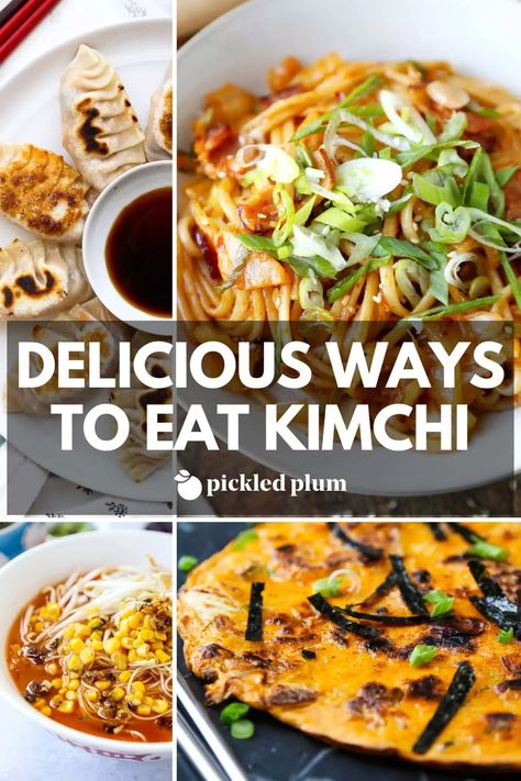 How To Eat Kimchi (And What To Eat It With) | Pickled Plum Udon Stir Fry, Bibimbap Recipe, Peanut Stew, Kimchi Fried Rice, Kimchi Recipe, Fermented Vegetables, Asian Soup, Napa Cabbage, Chinese Cabbage