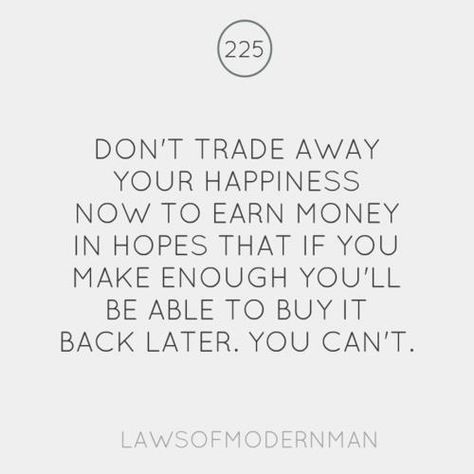 Life teaches most people that money isn't everything. It can buy you plenty of things but it can not buy happiness or define one's character. Money Isn't Everything, Money Cant Buy Happiness, Career Quotes, Quotable Quotes, Money Quotes, A Quote, True Words, Great Quotes, Inspirational Words