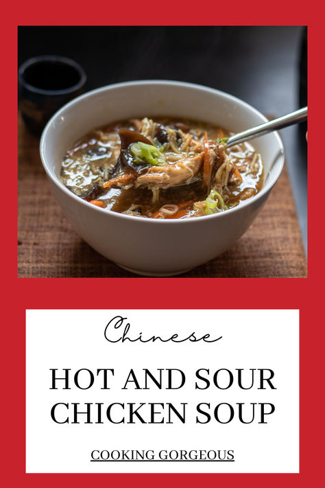 Asian style hot and sour chicken soup made with ingredients such as dried mushrooms, soy sauce, vinegar, and silky egg ribbons. Hot And Sour Chicken Soup Recipe, Asian Ingredients, Fun Dinner, Chicken Soup Recipe, Sunday Dinner Recipes, Slow Cooked Lamb, Dried Mushrooms, Easy Comfort Food, Best Chicken Recipes