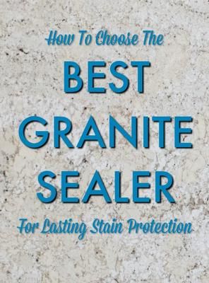 QUESTION: I'm wanting to find the best granite sealer available, but not sure how to know.  Application has to be simple enough for a novice (but handy) Cleaning Granite, Granite Sealer, Cleaning Granite Countertops, Homemade Stain Removers, Awesome Kitchens, How To Clean Granite, Countertops Marble, Stain Removers, Cleaning Schedules