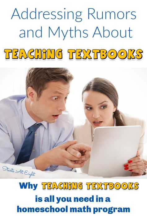 Addressing Rumors and Myths About Teaching Textbooks from StartsAtEight answers common concerns like whether it's "behind", solid enough for college prep and more! High School Electives, Teaching Textbooks, College Math, Homeschool Middle School, Middle School Counseling, High School Curriculum, World History Lessons, Homeschool High School, School Curriculum