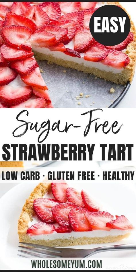 Easy Strawberry Tart Recipe (Paleo, Low Carb, Sugar-Free) - 5 Ingredients - This easy strawberry tart recipe has only 5 ingredients! Made with fresh strawberries, it's also paleo, sugar-free, gluten-free, and low carb. #wholesomeyum #keto #lowcarb #dessert #ketodessert #paleo Strawberry Tart Recipe, Strawberry Tarts Recipe, Low Sugar Desserts, Desserts Keto, Strawberry Tart, Paleo Low Carb, Low Carb Low Sugar, Sugar Free Low Carb, Keto Brownies