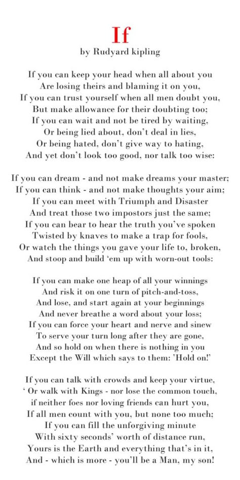 "If" by Rudyard Kipling If By Rudyard Kipling, Inspirational Speeches, Rudyard Kipling, If Rudyard Kipling, Poem Quotes, Quotable Quotes, Poetry Quotes, Great Quotes, Beautiful Words