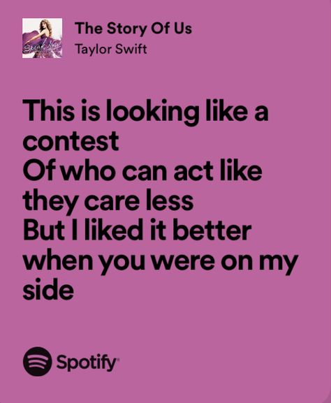 The Story Of Us Taylor Swift Lyrics, The Story Of Us Taylor Swift Aesthetic, The Story Of Us Taylor Swift, The Story Of Us Lyrics, Taylor Quotes, Real Lyrics, Funny Lyrics, Lovely Lyrics, Scarlet Pimpernel