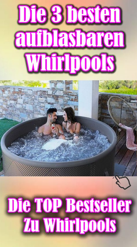 Aufblasbare Whirlpools | Wellnessoase für Zuhause Whirpool Outdoor, Outdoor Whirlpool, Hot Tub, Best Sellers, Garden Design, Spa, Pool, Outdoor Decor, Boots