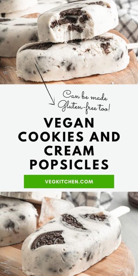 Vegan Popsicle Recipes, Vegan Cookies And Cream, Dairy Free Popsicles, Creamy Popsicles, Gluten Free Dairy Free Dinner, Vegan Popsicles, Vegan Nice Cream, Thanksgiving Vegan, Vegan Ice Cream Recipe